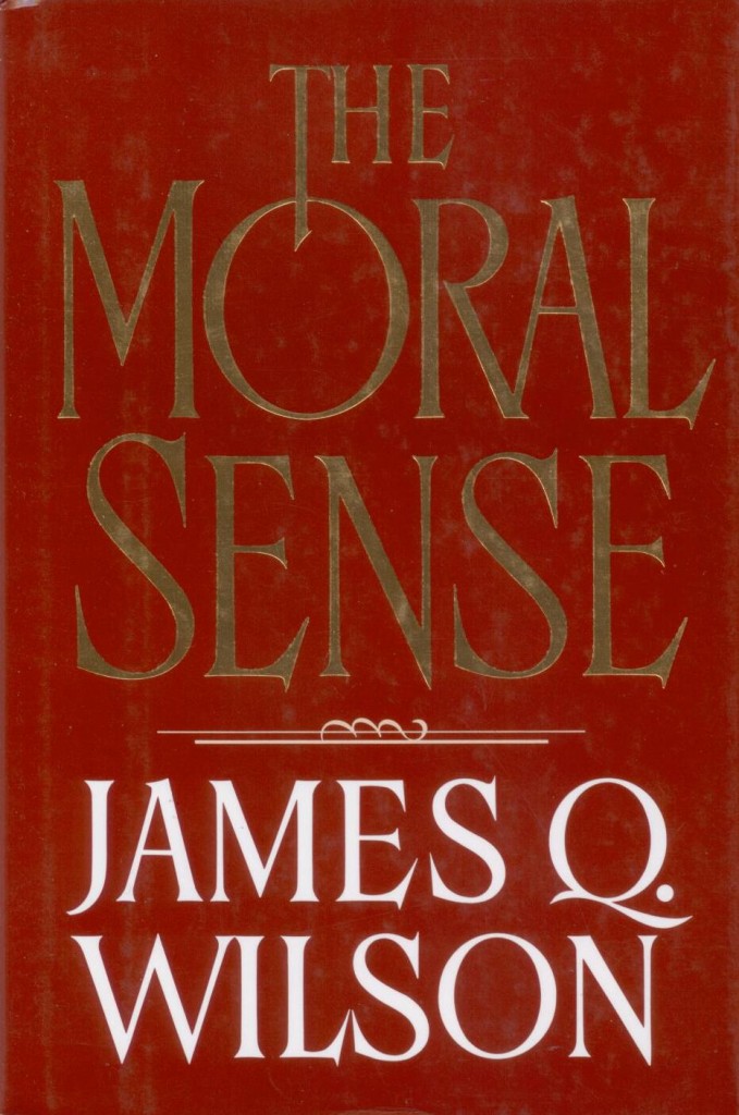 the-moral-sense-james-q-wilson